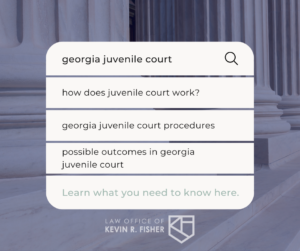 georgia juvenile court